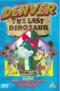 Denver The Last Dinosaur - DVDs